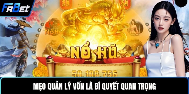 Nổ Hũ Rồng Vàng – Thử Vận May, Nhận Thưởng Bất Ngờ 3 Mẹo quản lý vốn là bí quyết quan trọng