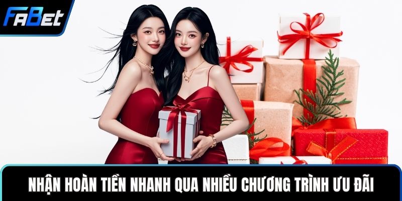 Khuyến Mãi FABET Hấp Dẫn Mang Đến Trải Nghiệm Trọn Vẹn 2 Nhận hoàn tiền nhanh qua nhiều chương trình ưu đãi