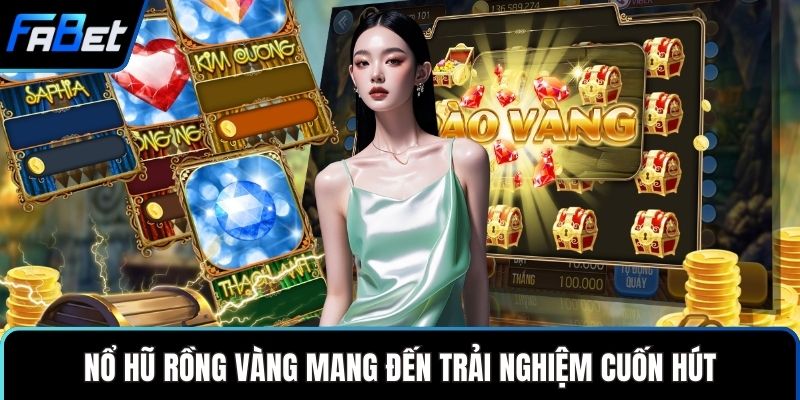 Nổ Hũ Rồng Vàng – Thử Vận May, Nhận Thưởng Bất Ngờ 1 Nổ hũ Rồng Vàng mang đến trải nghiệm cuốn hút